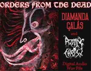 Diamanda Galás / Rotting Christ - Orders From The Dead