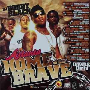 DJ Bobby Black - Atlanta Home Of The Brave