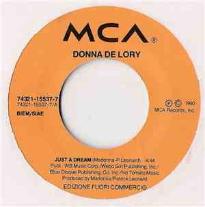 Donna De Lory / Haddaway - Just A Dream / What Is Love