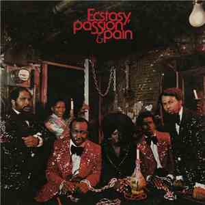 Ecstasy, Passion & Pain - Ecstasy, Passion & Pain