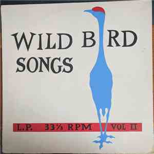 Ed And Ann Boyes - Wild Bird Songs Vol. II