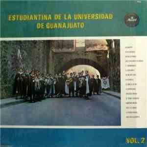 Estudiantina De La Universidad De Guanajuato - Estudiantina De La Universid ...