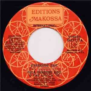 Fela Ransome Kuti & The Africa '70 - Expensive Shit / Water No Get Enemy