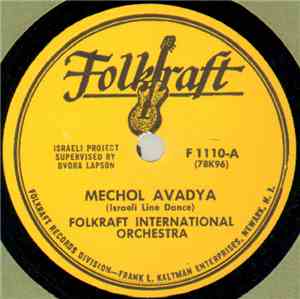 Folkraft International Orchestra - Mechol Avadya / Hava Nagilla