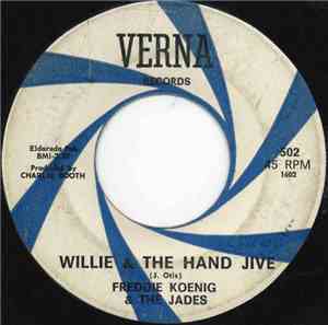 Freddy Koenig And The Jades - Willie & The Hand Jive