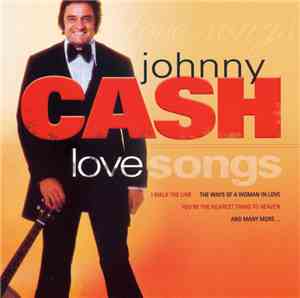 Johnny Cash - Love Songs