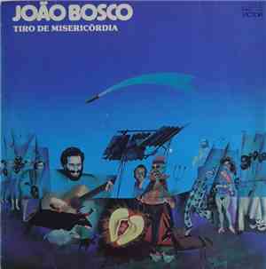 João Bosco - Tiro De Misericórdia