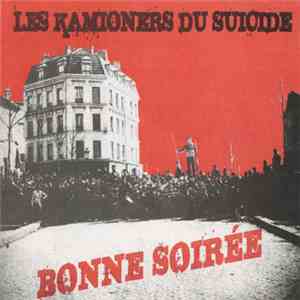 Kamionërs Du Suicide - Bonne Soirée