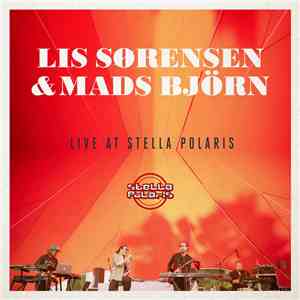 Lis Sørensen & Mads Björn - Live At Stella Polaris