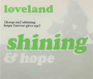 Loveland Featuring Rachel McFarlane - (Keep On) Shining / Hope (Never Give  ...