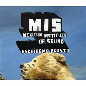 Mexican Institute Of Sound - Escribeme Pronto