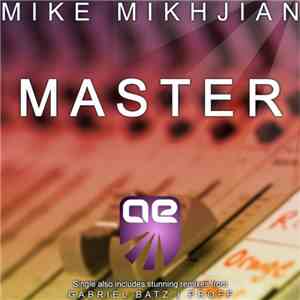 Mike Mikhjian - Master