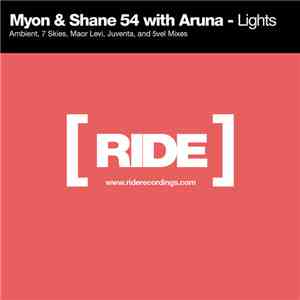 Myon & Shane 54 With Aruna - Lights