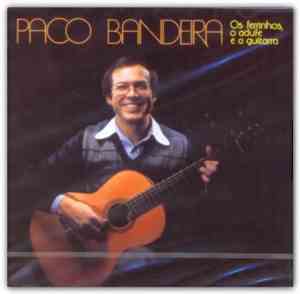 Paco Bandeira - Os Ferrinhos, O Adufe E A Guitarra