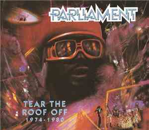 Parliament - Tear The Roof Off - 1974-1980