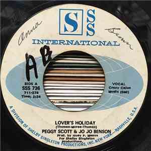 Peggy Scott & Jo Jo Benson - Lover's Holiday / Here With Me