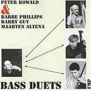 Peter Kowald - Bass Duets