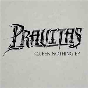 Pravitas - Queen Nothing EP