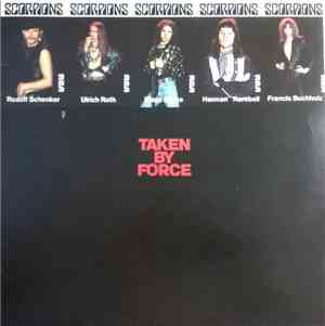 Scorpions - Taken By Force