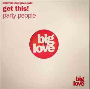Seamus Haji Presents Get This! - Party People