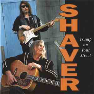 Shaver - Tramp On Your Street