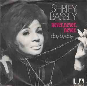 Shirley Bassey - Never, Never, Never