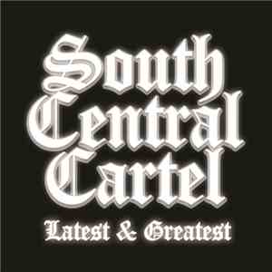 South Central Cartel - Latest & Greatest