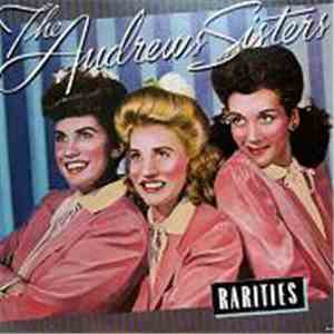 The Andrews Sisters - Rarities