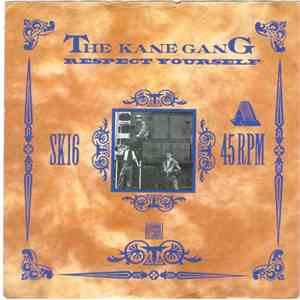 The Kane Gang - Respect Yourself