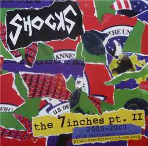 The Shocks - The 7inches Pt. II 2003-2007