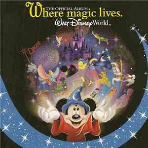 Various, Dasha Smith, Rob Hershenson - The Official Album. Where Magic Live ...