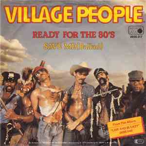 Village People - Ready For The 80's