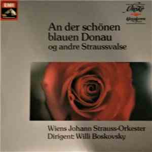 Wiens Johann Strauss-Orkester - An Der Schönen Blauen Donau Og Andre Straus ...