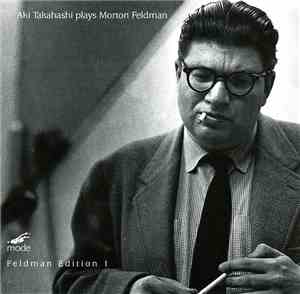 Aki Takahashi Plays Morton Feldman - Aki Takahashi Plays Morton Feldman