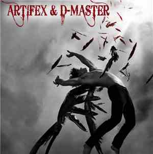 Artifex  & D-Master - Bring Me Back To Life