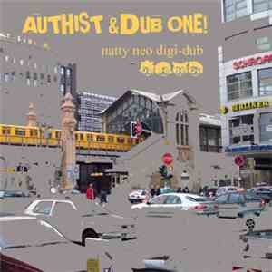 Authist & Dub One! - NattyNeo Digi-Dub