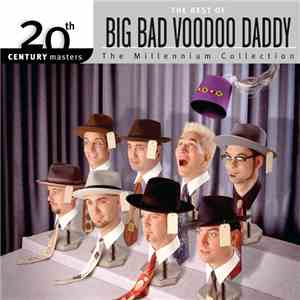 Big Bad Voodoo Daddy - The Best Of Big Bad Voodoo Daddy