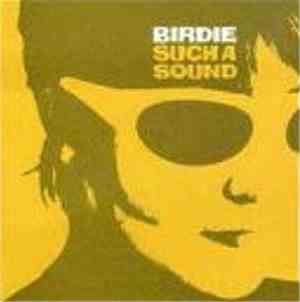 Birdie - Such A Sound