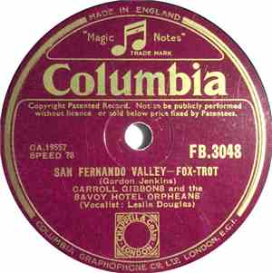 Carroll Gibbons And Savoy Hotel Orpheans - San Fernando Valley / Swinging O ...