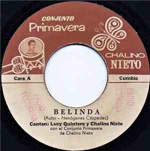 Chalino Nieto Con Su Conjunto Primavera - Belinda / Mariposita
