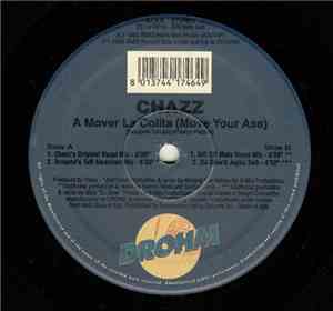Chazz  - A Mover La Colita (Move Your Ass)