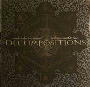 Circle Takes The Square - Decompositions: Volume Number One