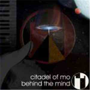 Citadel Of Mo - Behind The Mind