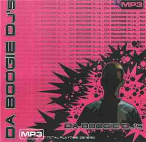 Da Boogie DJ's - Da Boogie DJ's MP3