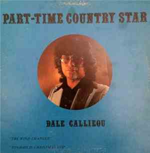 Dale Callieou and Columbian Gold-Rush - Part-Time Country Star