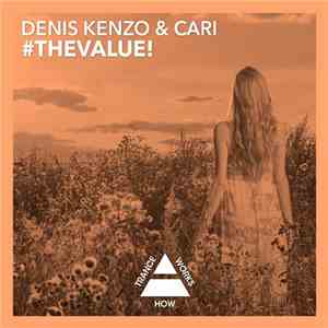 Denis Kenzo & Cari - #TheValue!