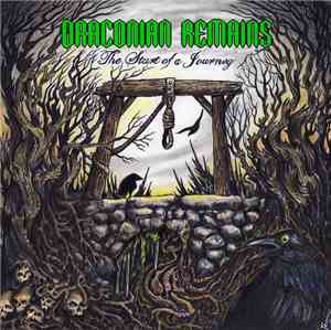 Draconian Remains - The Start Of A Journey