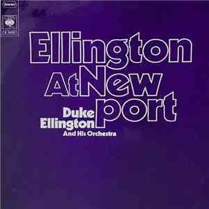 Duke Ellington And His Orchestra - Ellington At Newport