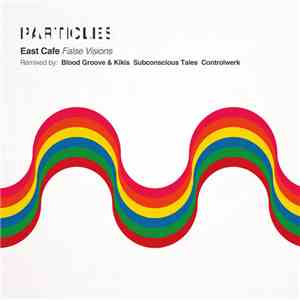 East Cafe - False Visions