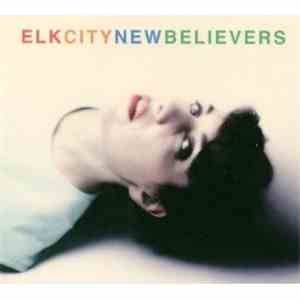 Elk City - New Believers